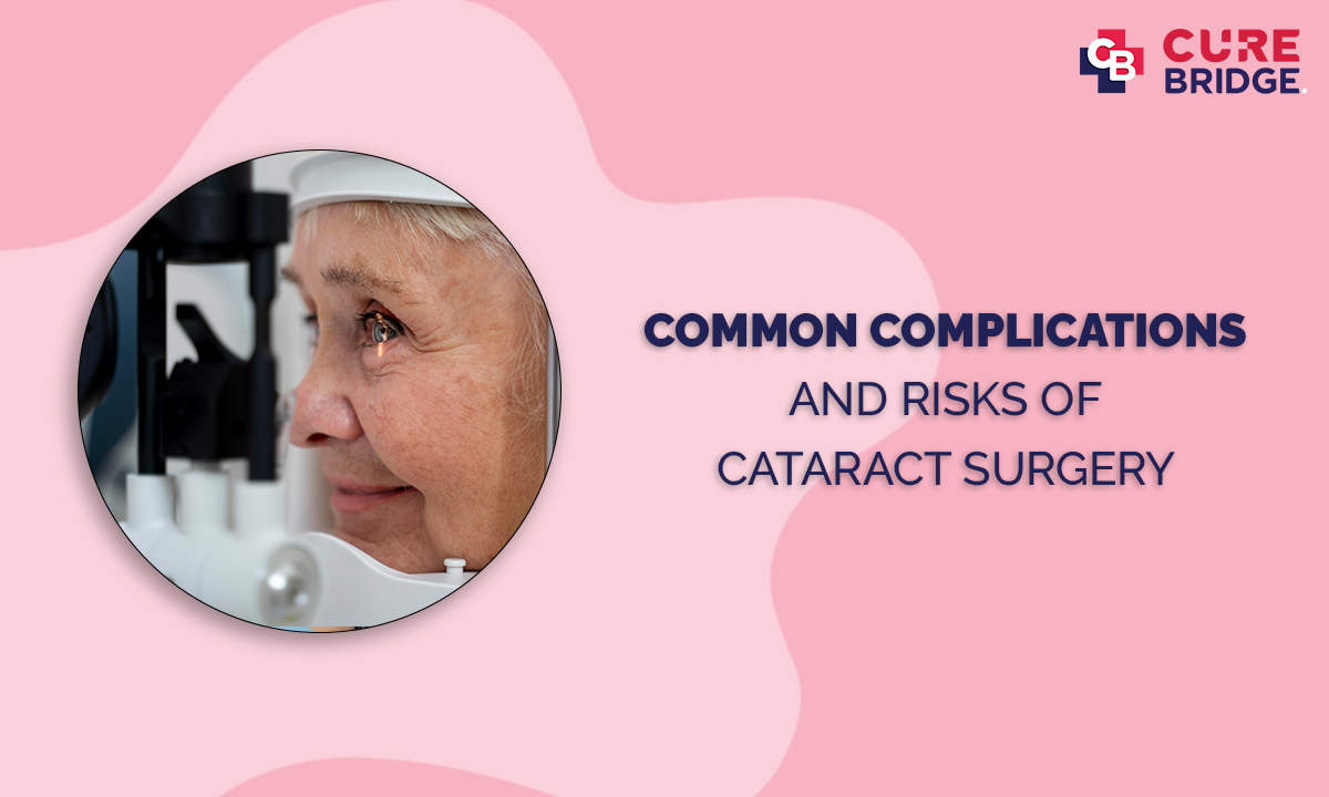 Common Complications and Risks of Cataract Surgery