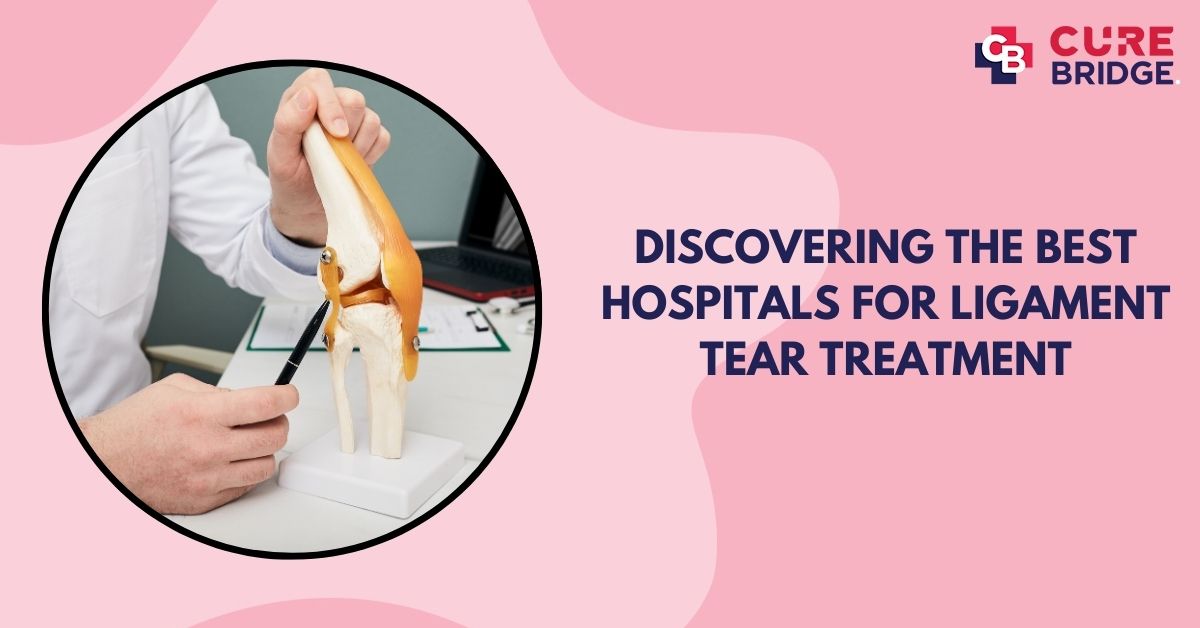 Discovering the Best Hospitals for Ligament Tear Treatment