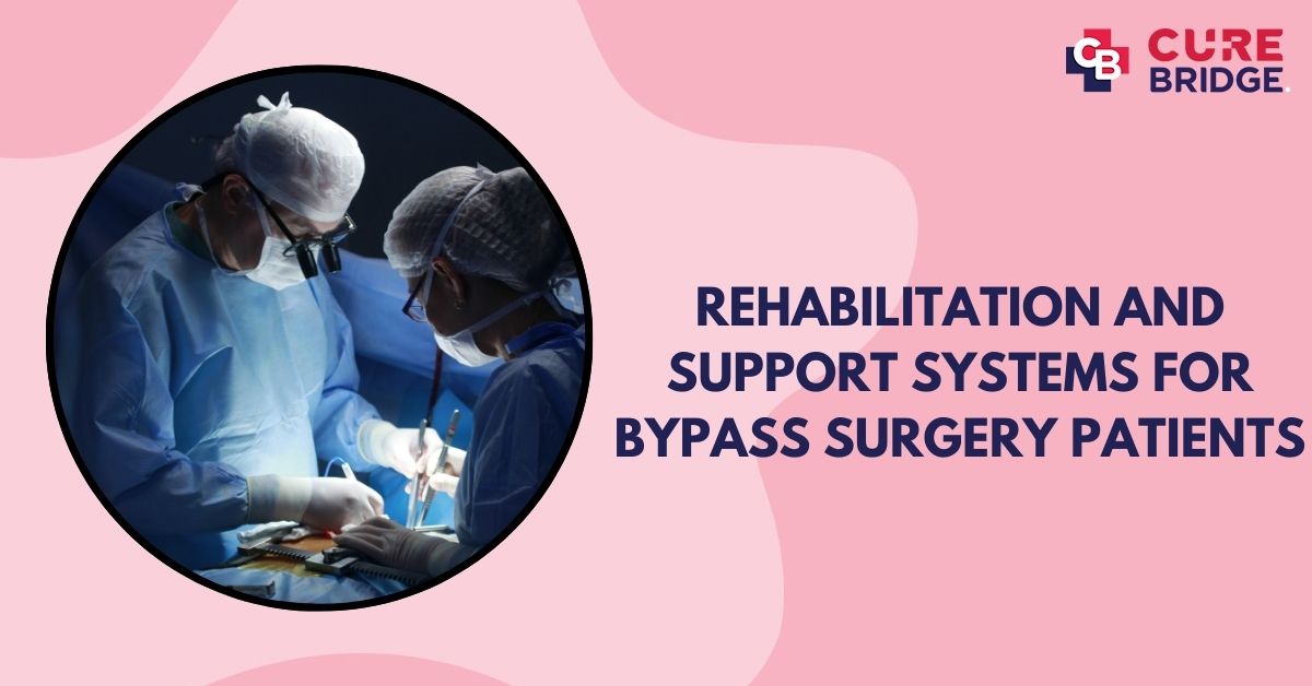 Rehabilitation and Support Systems for Bypass Surgery Patients